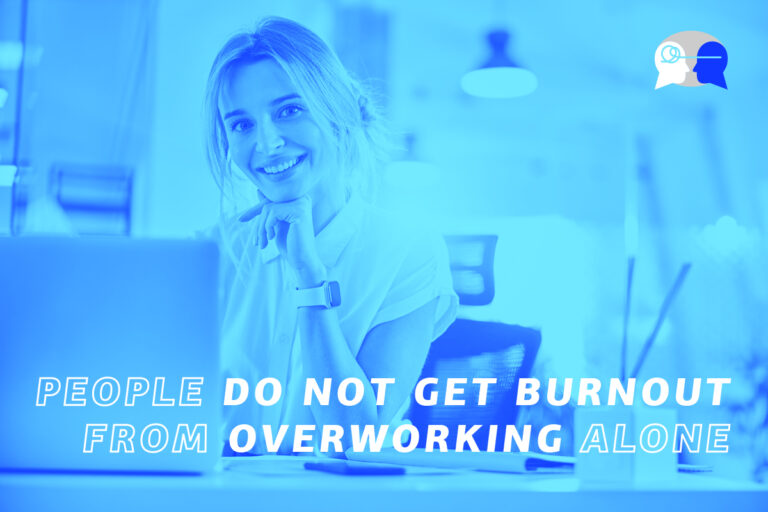 People Do Not Get Burnout from Overworking Alone